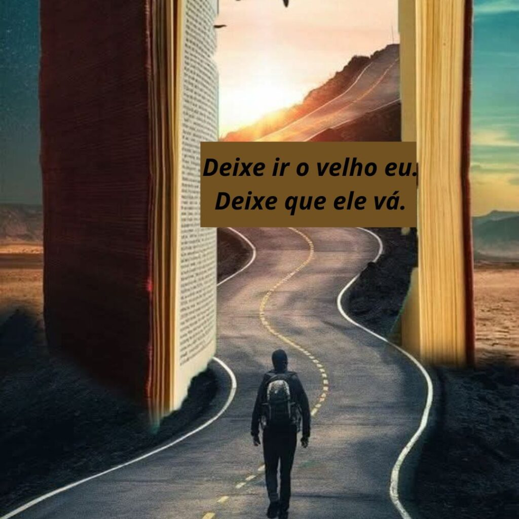 Deixe ir o velho eu