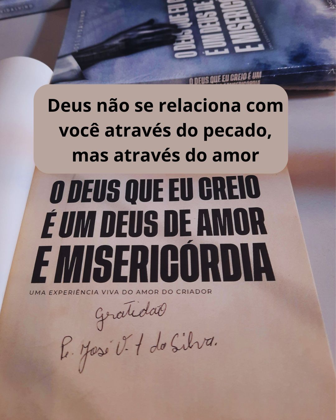 Deus não se relaciona com você através do pecado, mas através do amor