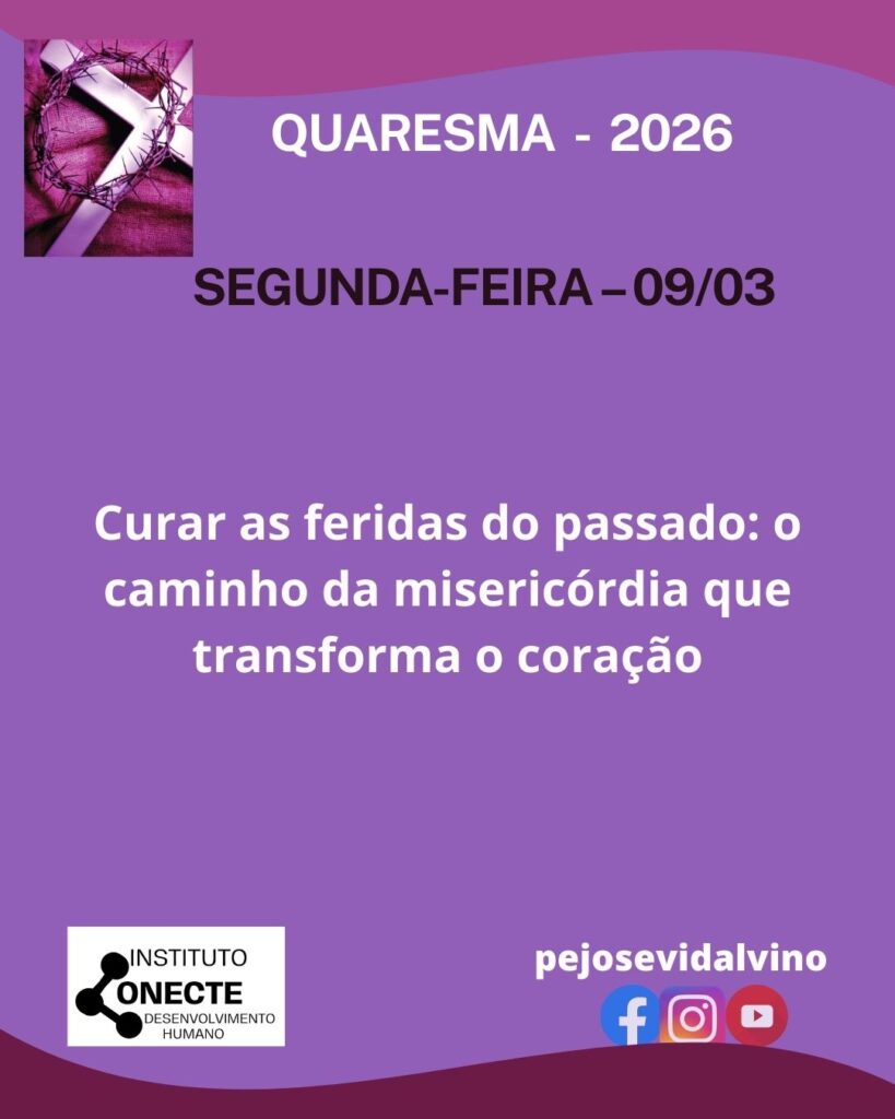 Curar as feridas do passado: o caminho da misericórdia que transforma o coração