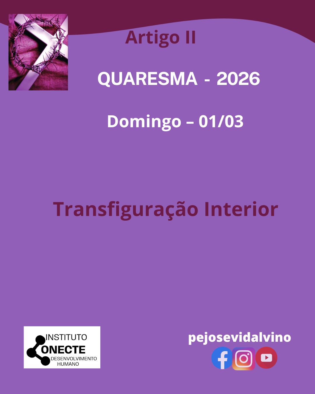 Transfiguração Interior: Quando a Luz de Deus Volta a Brilhar em Nós