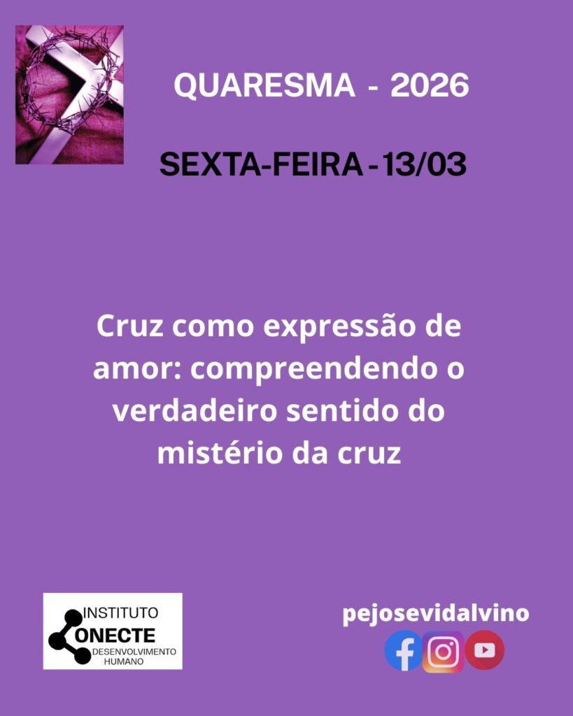 Cruz como expressão de amor: compreendendo o verdadeiro sentido do mistério da cruz