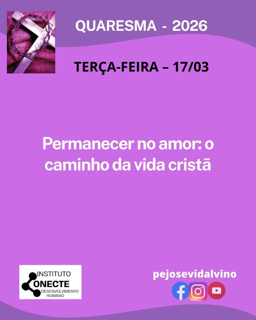 Permanecer no amor: o caminho da vida cristã