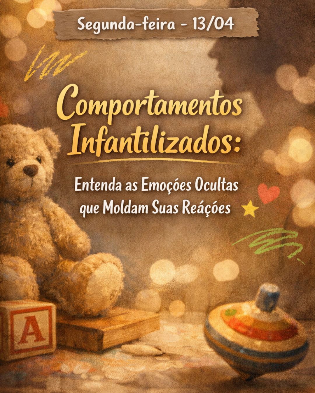 Comportamentos Infantilizados: Entenda as Emoções Ocultas que Moldam Suas Reações