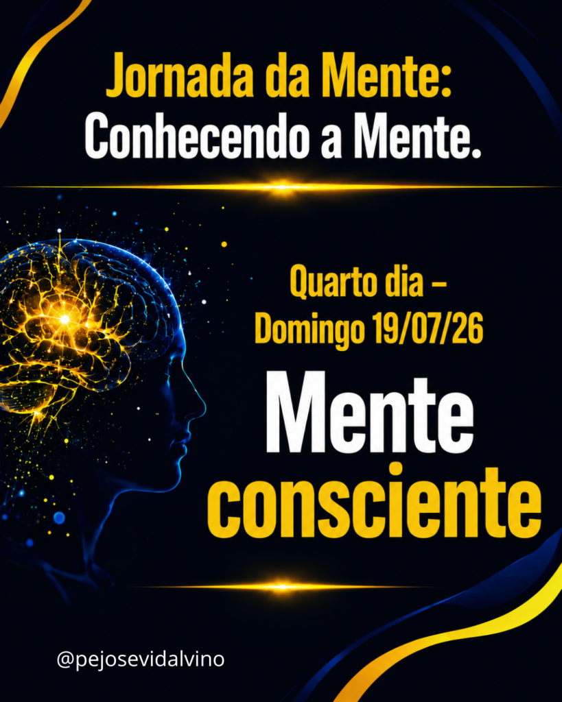Mente Consciente: O Centro Direcionador das Nossas Escolhas