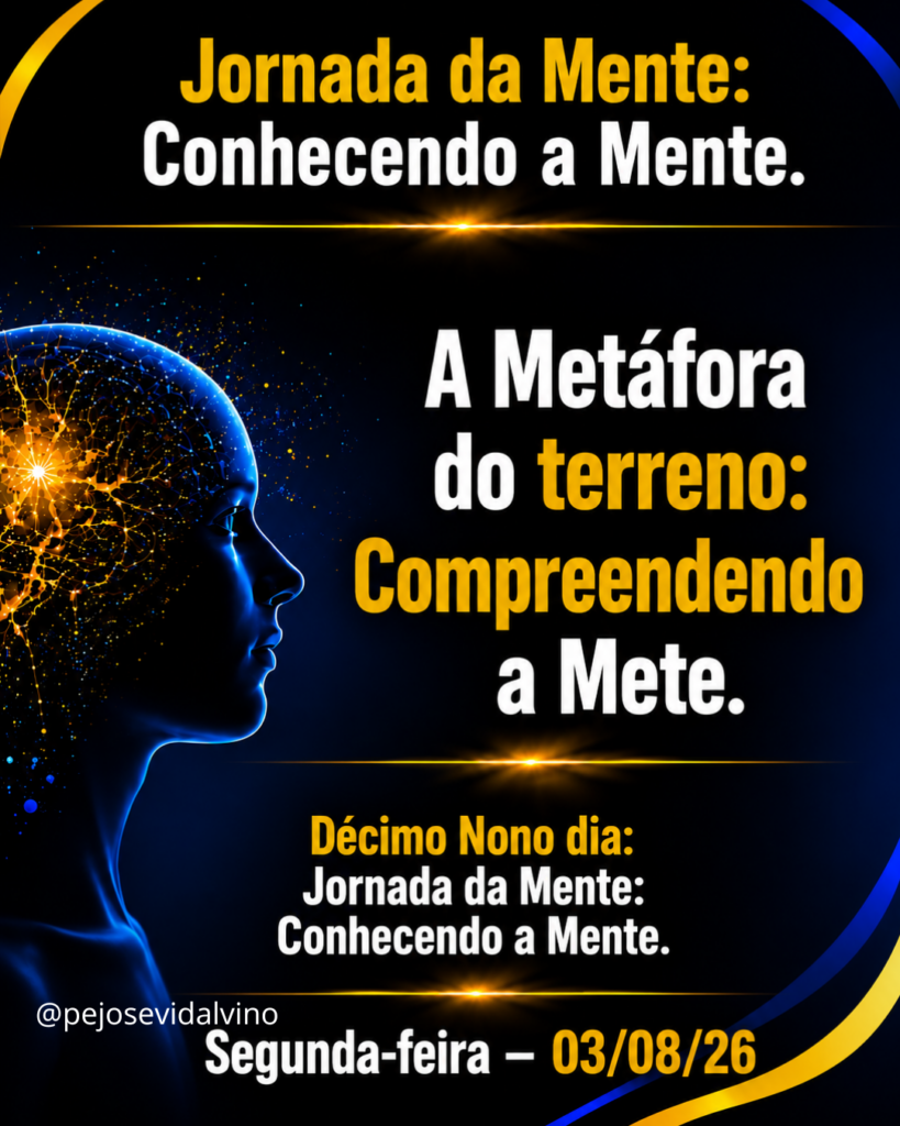 A Metáfora do Terreno: O Que Sua Mente Está Cultivando?