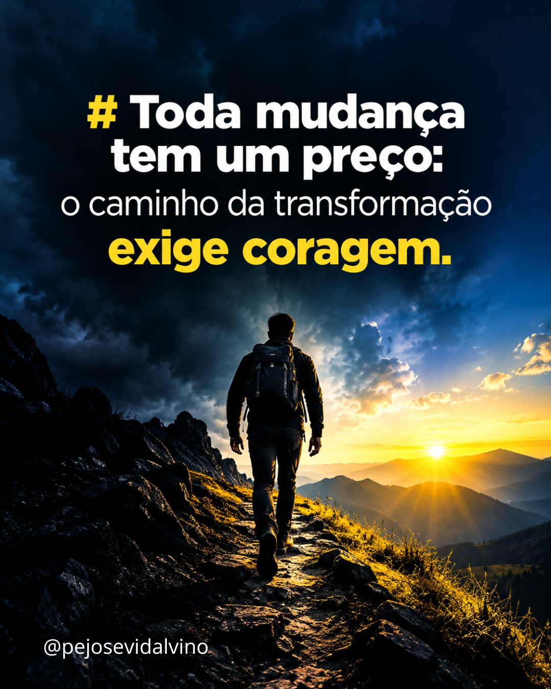 Toda mudança tem um preço: o caminho da transformação exige coragem
