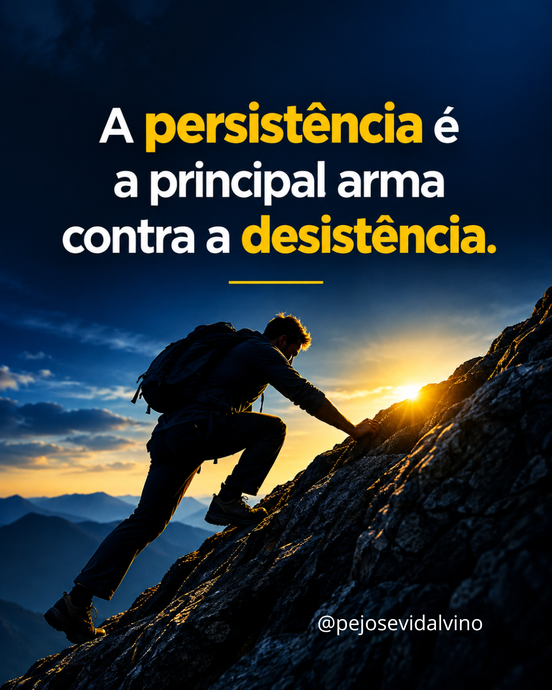A persistência é a principal arma contra a desistência